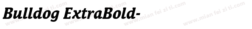 Bulldog ExtraBold字体转换